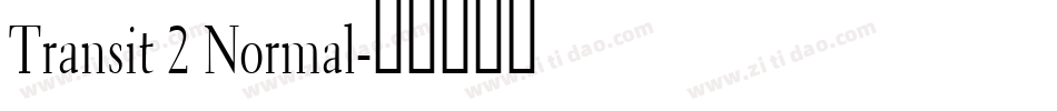 Transit 2 Normal字体转换